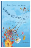 Cur&acirc;nd vei dormi și tu - Hardcover - Haddy Njie, Lisa Aisato - Univers