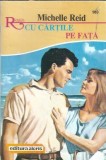 Cu cartile pe fata - Michelle Reid