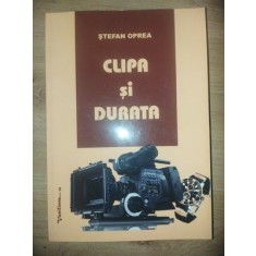 Clipa si durata- Stefan Oprea