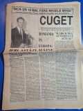 ziarul cuget mai 1993 - inca un mai fara regele mihai,interviu octavian paler, ion caramitru, cardinalul iuliu hossu