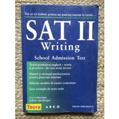 TOT CE VA TREBUIE PENTRU UN PUNCTAJ MAXIM LA TESTUL SAT II WRITING SCHOOL