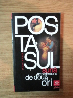 POSTASUL SUNA INTOTDEAUNA DE DOUA ORI de JAMES M. CAIN 2008 foto