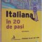 ITALIANA IN 20 DE PASI de GETA POPESCU , 2009 , INCLUDE CD
