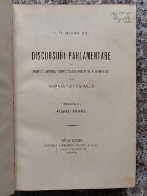 Discursuri Parlamentare Cu Priviri Asupra Dezvoltarii Politic - Titu Maiorescu , B174 foto