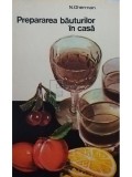 N. Gherman - Prepararea bauturilor in casa (Editia: 1976)