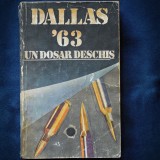 Cumpara ieftin DALLAS &#039;63 - UN DOSAR DESCHIS