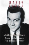 Mario Lanza - Be My Love, Caseta audio