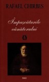 Cumpara ieftin Impuscaturile vanatorului/Rafael Chirbes, Rao