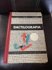 Dactilografia - A. Boia, Editura Didactica si Pedagogica, 1972, 298 pagini, Tehnica, Carte veche