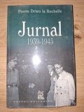 Jurnal (1939-1945) - Pierre Drieu la Rochelle