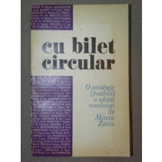 CU BILET CIRCULAR - MIRCEA ZACIU CLUJ-NAPOCA 1974