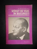 Ion Marin Sadoveanu - Sfarsit de veac in Bucuresti