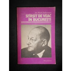 Ion Marin Sadoveanu - Sfarsit de veac in Bucuresti