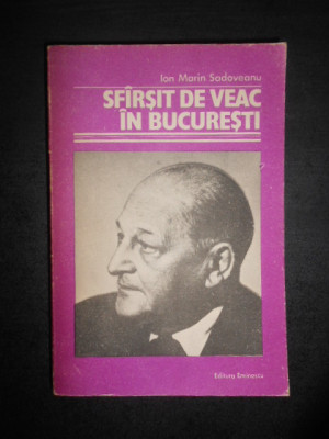 Ion Marin Sadoveanu - Sfarsit de veac in Bucuresti foto