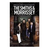 Panic on the Streets - The Smiths &amp; Morrissey