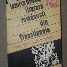 ISTORIA PRESEI LITERATURII ROMANE DIN TRANSILVANIA-MIRCEA POPA SI VALENTIN TASCU CLUJ-NAPOCA 1980