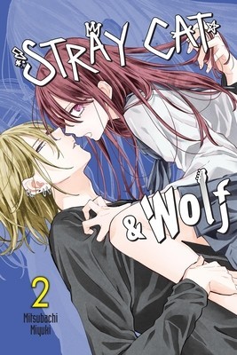Stray Cat &amp; Wolf, Vol. 2