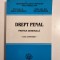 Drept Penal Partea generala. Vasile Dobrinoiu, William Branza, Lumina Lex 2003