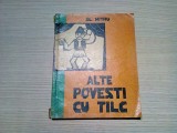 ALTE POVESTI CU TILC - Al. Mitru - GETA BRATESCU (ilustratii) - 1961, 80 p.