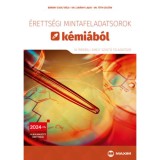 &Eacute;retts&eacute;gi mintafeladatsorok k&eacute;mi&aacute;b&oacute;l - 10 &iacute;r&aacute;sbeli emelt szintű feladatsor - 2024-től &eacute;rv&eacute;nyes - B&aacute;r&aacute;ny Zsolt B&eacute;la