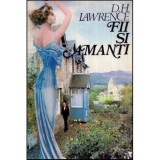 David Herbert Lawrence - Fii si amanti - 117127
