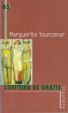 Lovitura de gratie - Marguerite Yourcenar, Humanitas