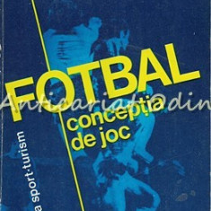 Fotbal Conceptia de Joc - Ion Ionescu, Cornel Dinu