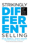 Strikingly Different Selling: The 3 Exceptional Practices of the World&#039;s Top Sales Performers