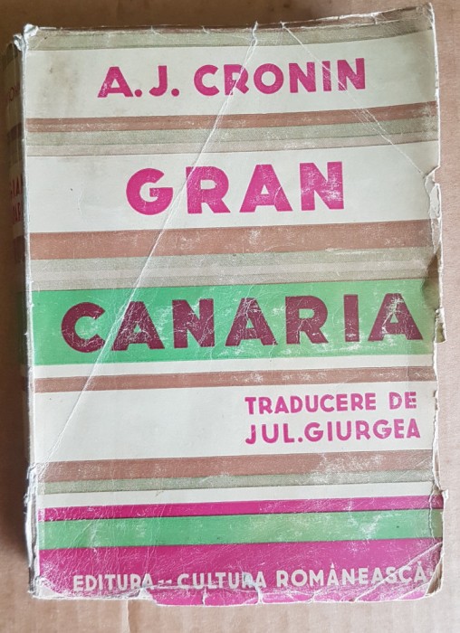 C879-AJ Cronin Gran Canaria roman vechi 1940.