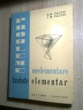 Cumpara ieftin Probleme neelementare tratate elementar - A.M. Iaglom; I.M. Iaglom (1962)