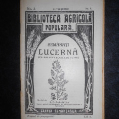 A. D. Carabella - Semanati Lucerna, cea mai buna planta de nutret (editie veche)