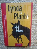 Calul de bataie - Lynda La Plante, Crime Scene Press
