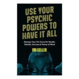 Use Your Psychic Power