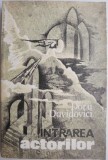 Cumpara ieftin Intrarea Actorilor - Doru Davidovici - Roman