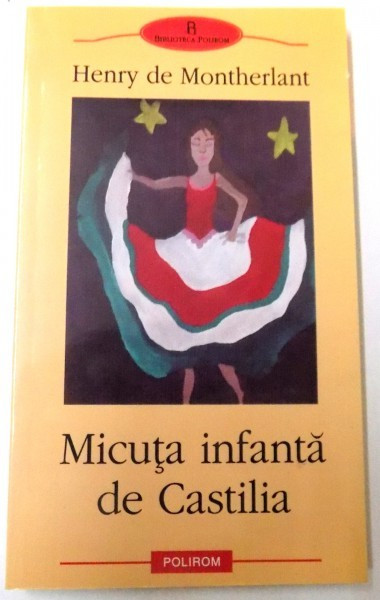 MICUTA INFANTA DE CASTILIA de HENRY DE MONTHERLANT , 2005