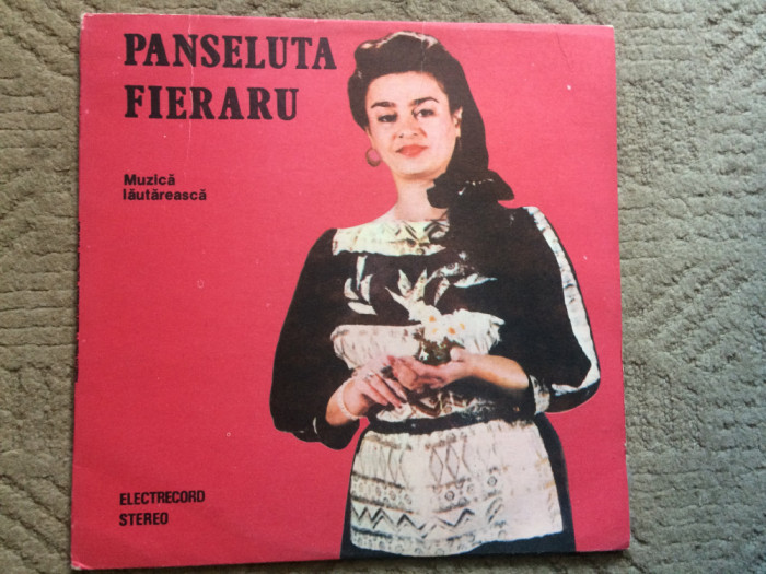 Panseluta Fieraru 1991 disc vinyl lp muzica lautareasca populara STEPE 03970 VG+