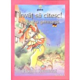 INVAT SA CITESC IN LIMBA GERMANA! FLAUTUL FERMECAT-IUSTINA LAURA GAFITA-261439