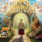 The Grand Arrival