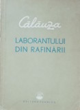 CALAUZA LABORANTULUI DIN RAFINARII - 1952, COPERTA PAPERBACK