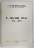 FILOLOGIE RUSA , XV - XVI de DUITRU BALAN ... SIEGFRIED WOLF, 1998