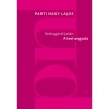 S&aacute;rbog&aacute;rdi Jol&aacute;n: A test angyala - Parti Nagy Lajos