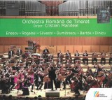Orchestra Rom&acirc;nă de Tineret Dirijor: Cristian Mandeal - Enescu &bull; Rogalski &bull; Silvestri &bull; Dumitrescu &bull; Bart&oacute;k &bull; Dinicu, CD