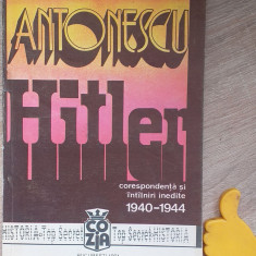 Antonescu-Hitler, vol. 2 Corespondenta si intilniri inedite (1940-1944)