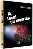 Jocul cu moartea | Traian Tandin, 2021