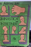 Gimnastica de intretinere - Ana Teodoru Suiu