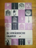 Schwabische familie beitrage zur volkskunde der banater deutschchen-Hans Gehl