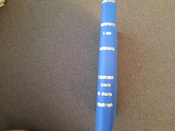 Elements de geometrie A AMIOT 1865 LEGATA DE LUX