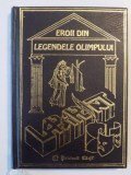 EROII DIN LEGENDELE OLIMPULUI de CRISTINA STEFANESCU , CRISTINA JINGA