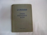 Opere Filozofice Alese - G. V. Plehanov ,551847