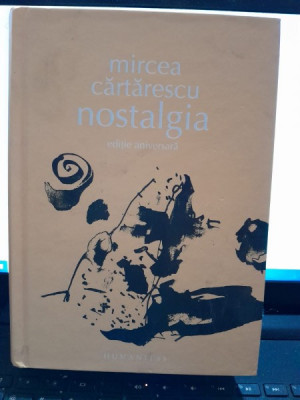 Nostalgia - Mircea Cartarescu foto